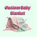 Custom Baby Blankets