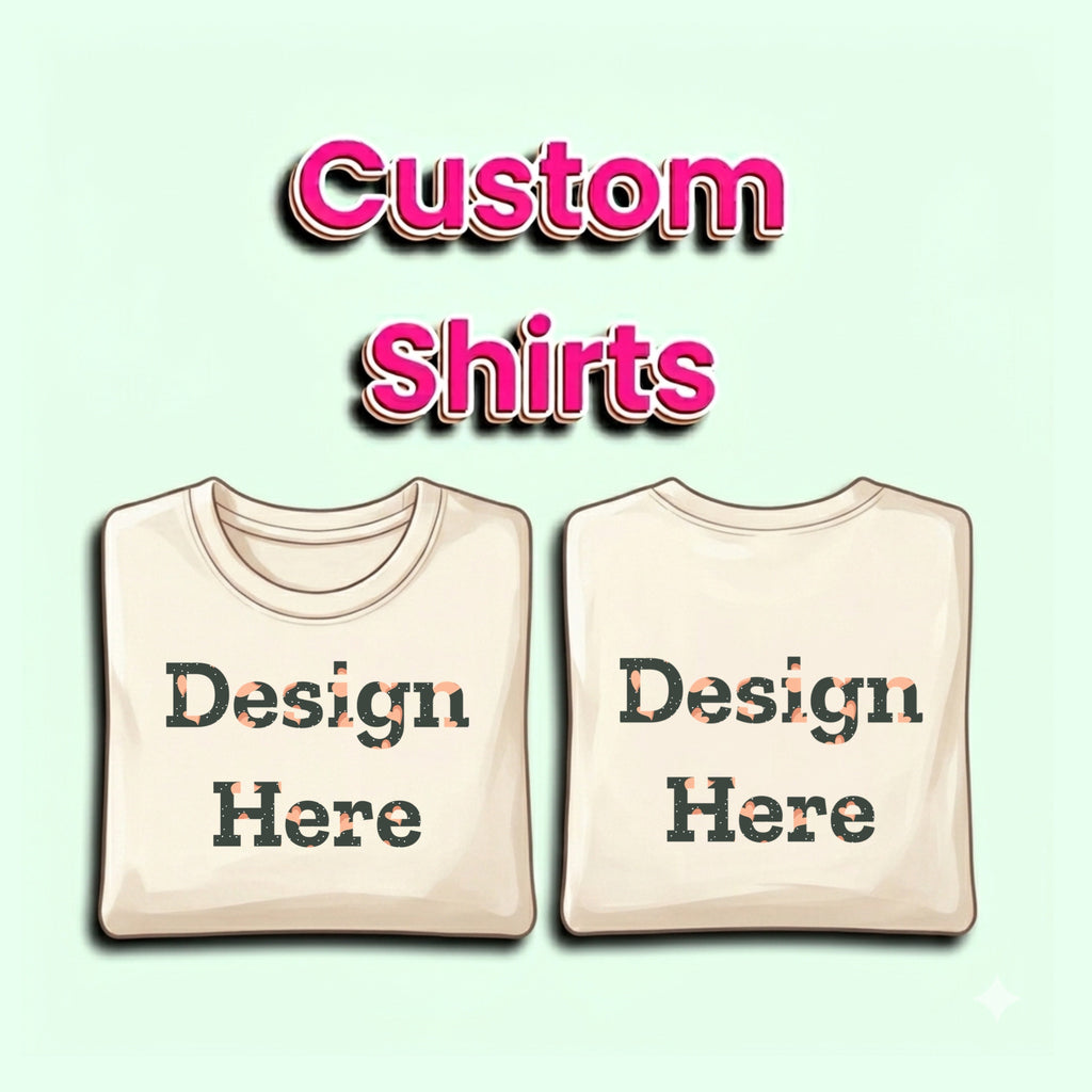 Custom T-shirt Front and back design